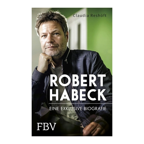 Bild von Robert Habeck - Eine exklusive Biografie