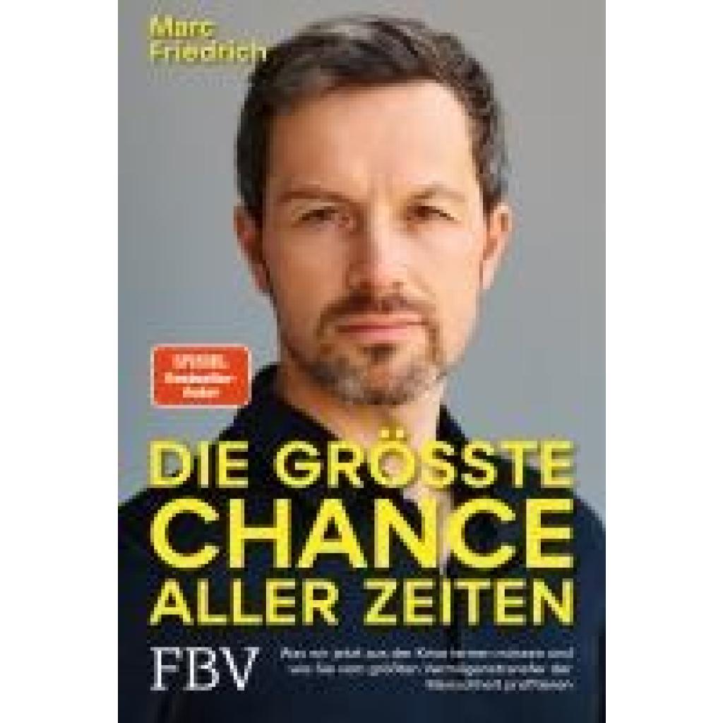 Bild von Die größte Chance aller Zeiten (Marc Friedrich) [Gebundene Ausgabe]