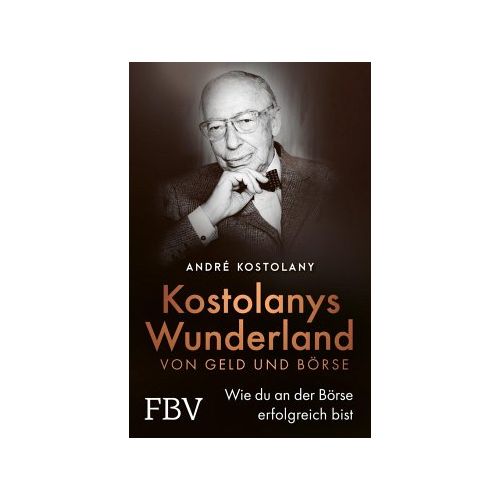 Bild von Kostolany, André: Wunderland von Geld und Börse