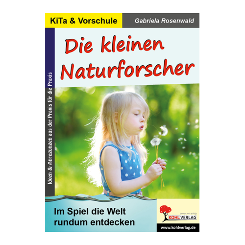 Bild von Die kleinen Naturforscher – Ein spannendes Arbeitsheft für neugierige Kinder