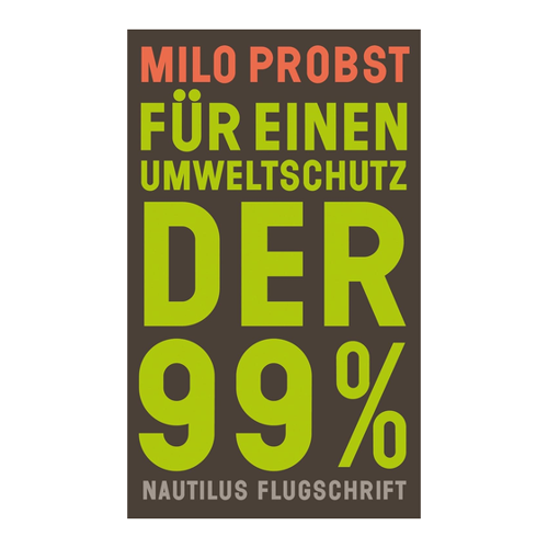 Bild von Für einen Umweltschutz der 99% von Milo Probst