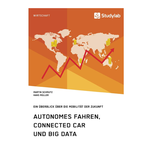 Bild von Autonomes Fahren, Connected Car und Big Data: Ein Überblick über die Mobilität der Zukunft