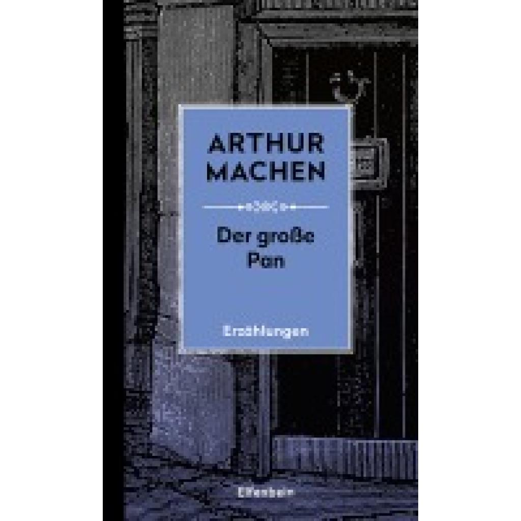 Bild von Der Große Pan: und andere Erzählungen (Machen Werke)
