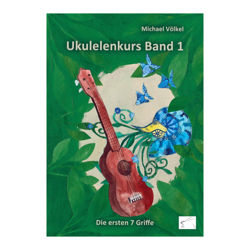 Bild von Völkel, Michael: Ukulelenkurs Band 1 - Die ersten 7 Griffe