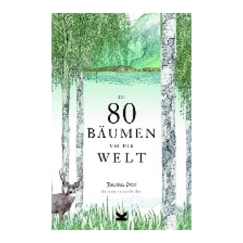Bild von In 80 Bäumen um die Welt – Eine faszinierende Entdeckungsreise