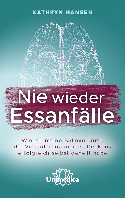 Bild von Hansen, Kathryn: Nie wieder Essanfälle