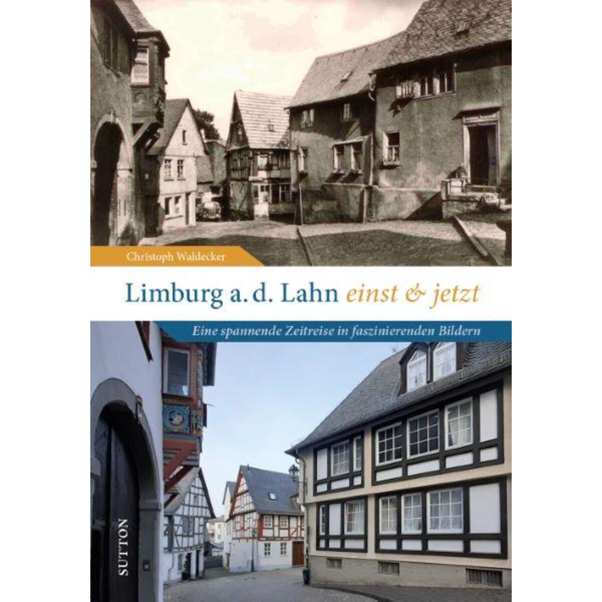 Bild von Limburg an der Lahn einst und jetzt