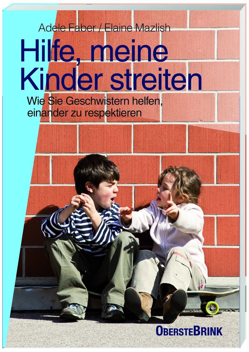 Bild von Faber, Adele: Hilfe, meine Kinder streiten
