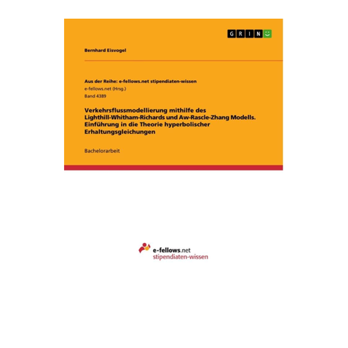 Bild von Verkehrsflussmodellierung mithilfe des Lighthill-Whitham-Richards und Aw-Rascle-Zhang Modells
