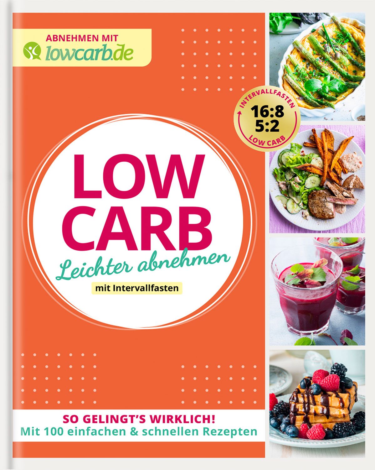Bild von Redaktion LOWCARB. de: LOW CARB. Leichter abnehmen mit Intervallfasten