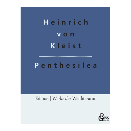 Bild von Penthesilea: Ein Trauerspiel von Heinrich von Kleist