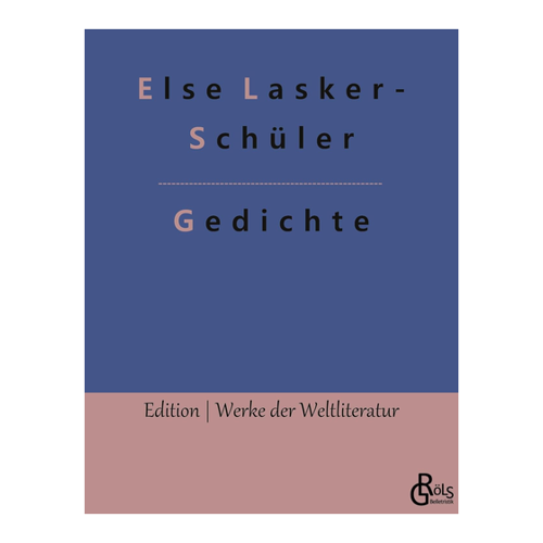 Bild von Lasker-Schüler, Else: Gedichte (Edition Werke der Weltliteratur)