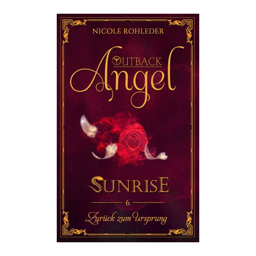 Bild von Outback Angel - Sunrise: Band 6 Zurück zum Ursprung