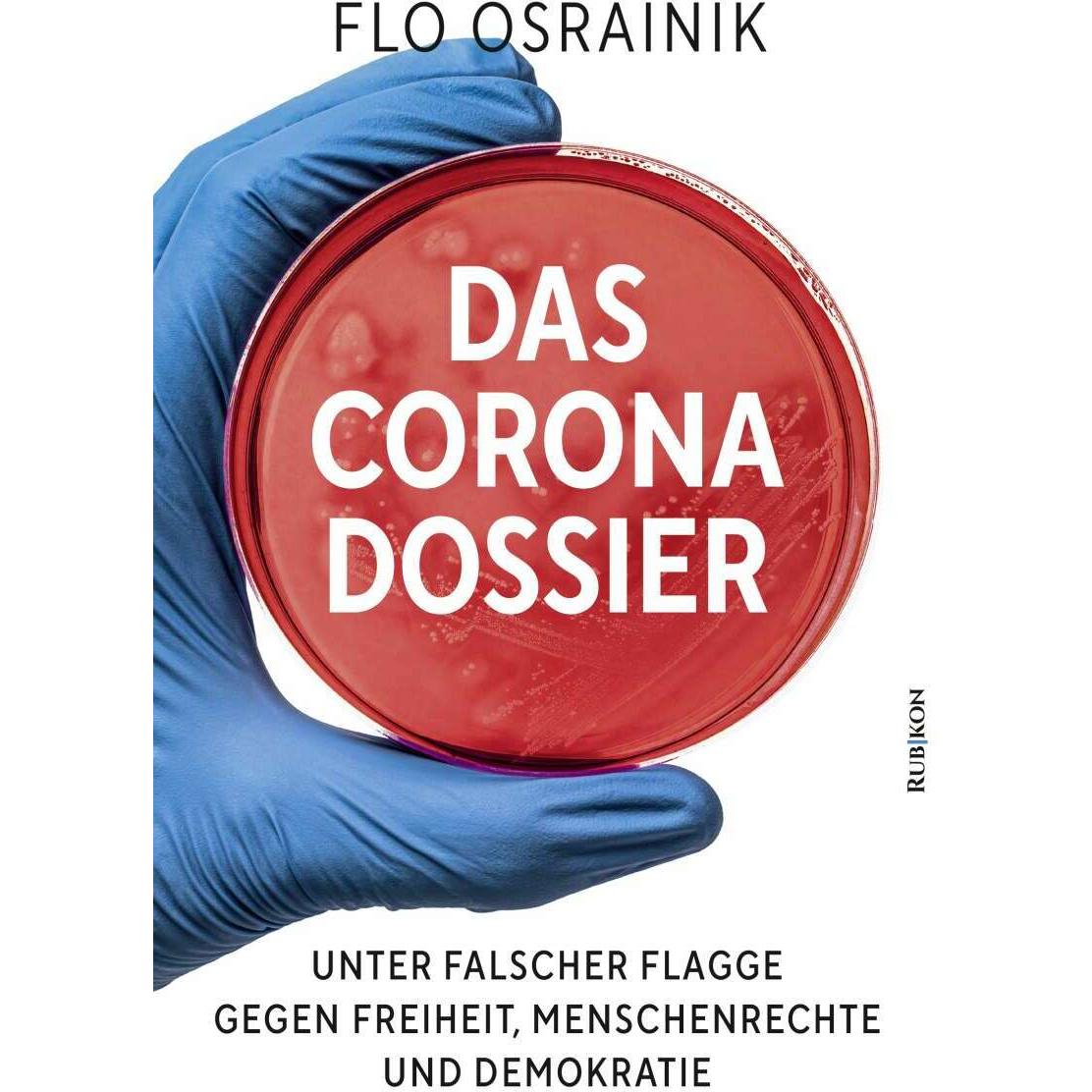 Bild von Das Corona-Dossier, Sachbücher von Flo Osrainik