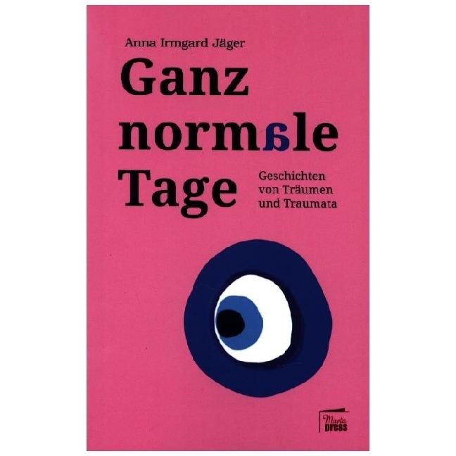 Bild von Marta Press Ganz normale Tage (Anna Irmgard Jäger, Deutsch), Sonstige Literatur