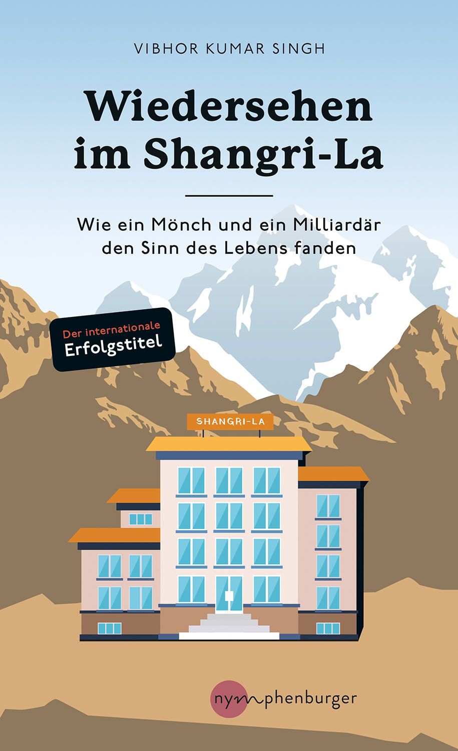 Bild von Wiedersehen im Shangri-La, Ratgeber von Vibhor Kumar Singh