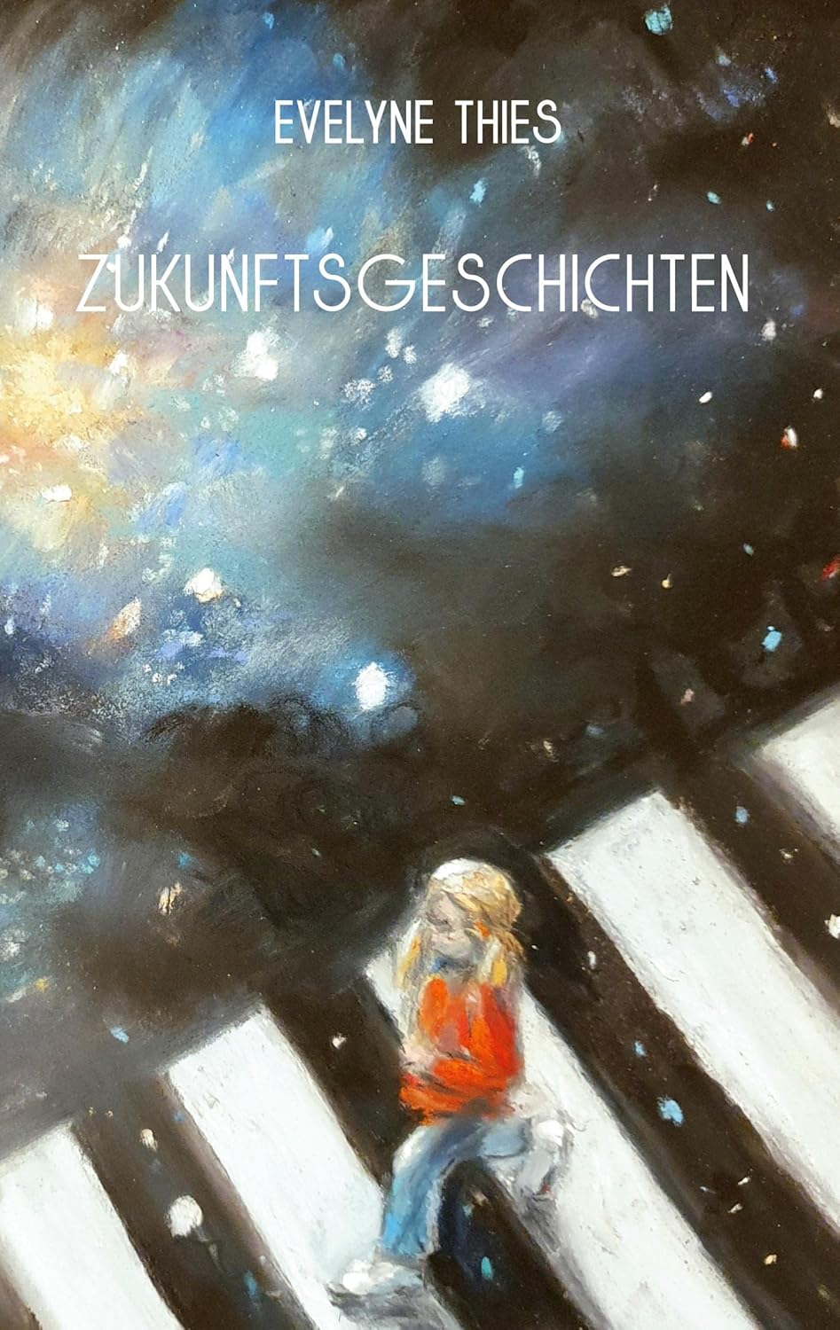 Bild von Thies, Evelyne: Zukunftsgeschichten