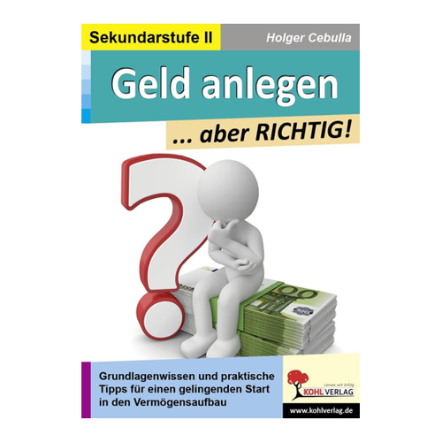 Bild von Geld anlegen ... aber RICHTIG! – Grundlagen und Tipps für Einsteiger