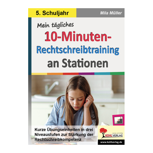 Bild von Mein tägliches 10-Minuten-Rechtschreibtraining an Stationen / Klasse 5