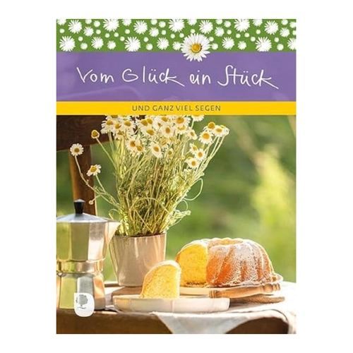 Bild von Vom Glück ein Stück: Ein opulentes Geschenkheft
