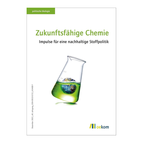 Bild von Zukunftsfähige Chemie: Impulse für eine nachhaltige Stoffpolitik