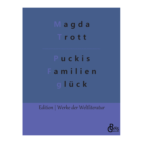 Bild von Puckis Familienglück – Ein Einblick in Magda Trotts Werk