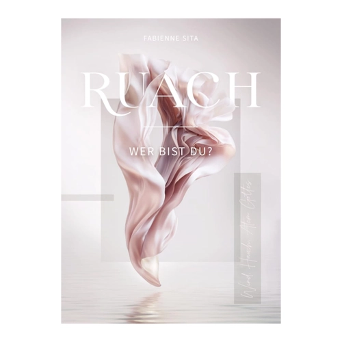 Bild von Entdecken Sie "RUACH – Wer bist du?" von Fabienne Sita