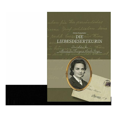 Bild von Die Liebesdeserteurin – Das bewegende Leben von Amalia Berger