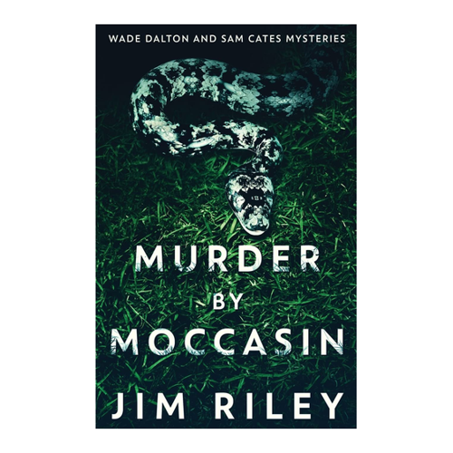 Bild von Murder by Moccasin (Wade Dalton and Sam Cates Mysteries, Band 2)