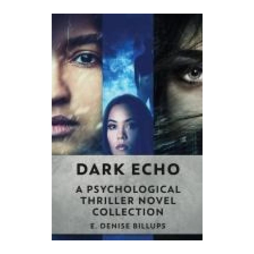 Bild von Billups, E. Denise: Dark Echo - Eine faszinierende Thriller-Sammlung