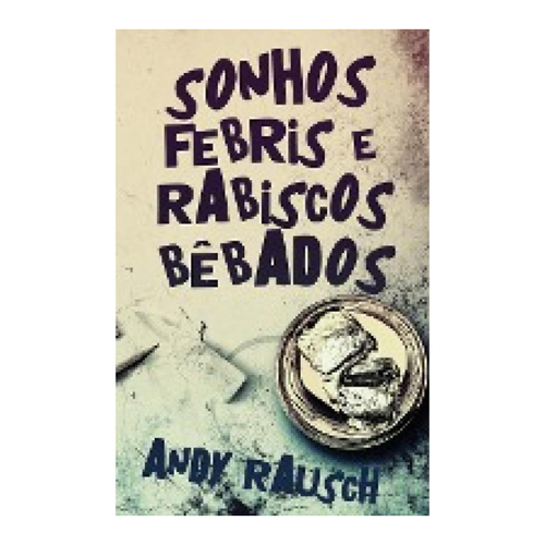 Bild von Sonhos Febris e Rabiscos Bêbados: Ein faszinierendes Literaturwerk