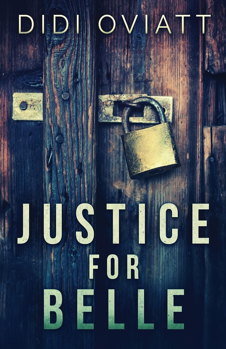 Bild von Oviatt, Didi: Justice For Belle