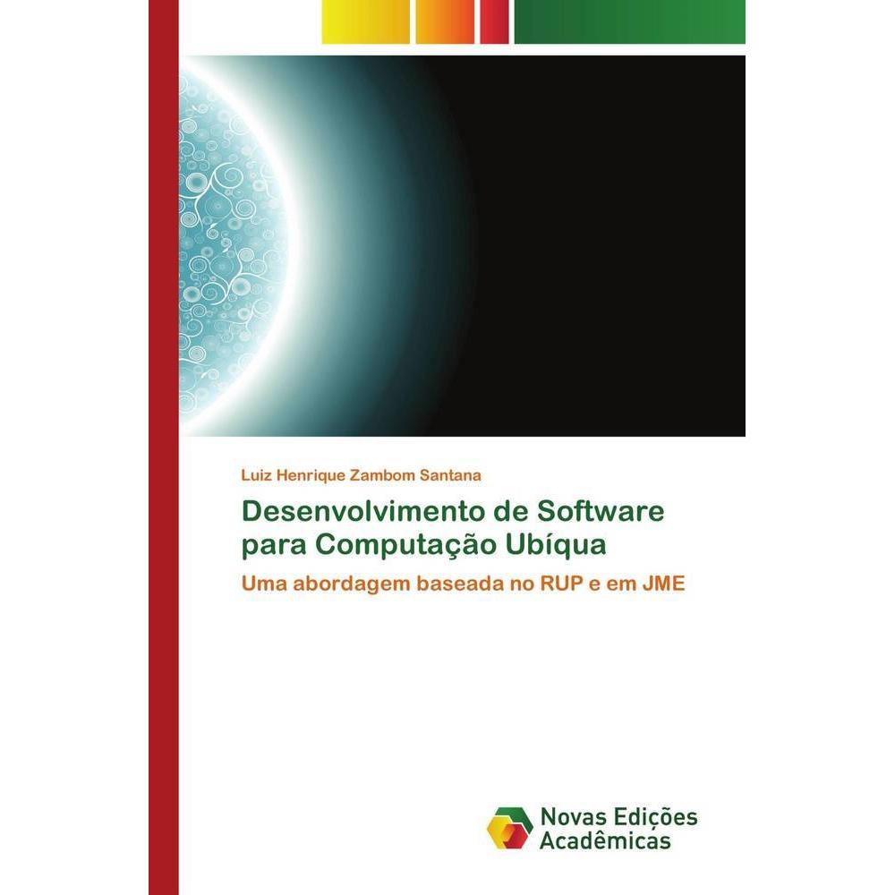 Bild von Desenvolvimento de Software para Computação Ubíqua, Fachbücher von Luiz Henrique Zambom Santana