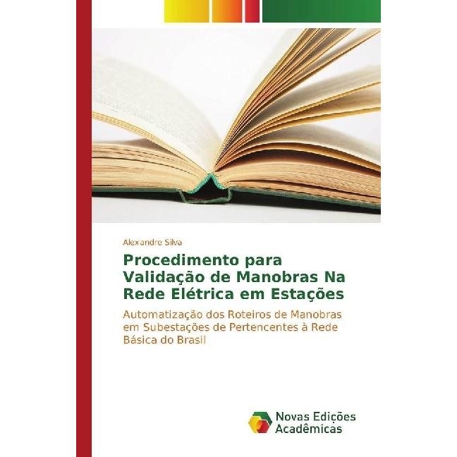 Bild von Procedimento para Validação de Manobras Na Rede Elétrica em Estações, Fachbücher von Alexandre Silva