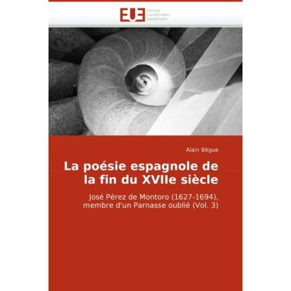 Bild von Bègue, Alain: La poésie espagnole de la fin du XVIIe siècle