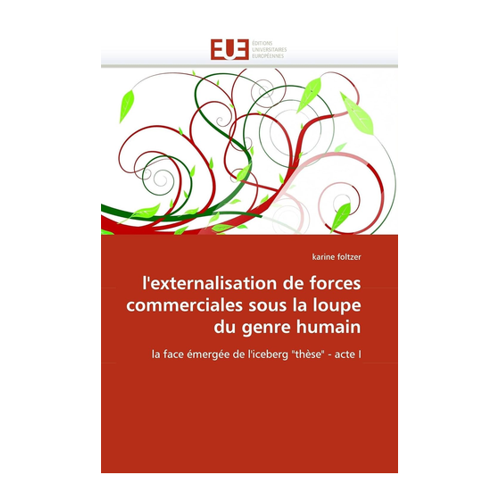 Bild von l'externalisation de forces commerciales sous la loupe du genre humain: Die umfassende Analyse