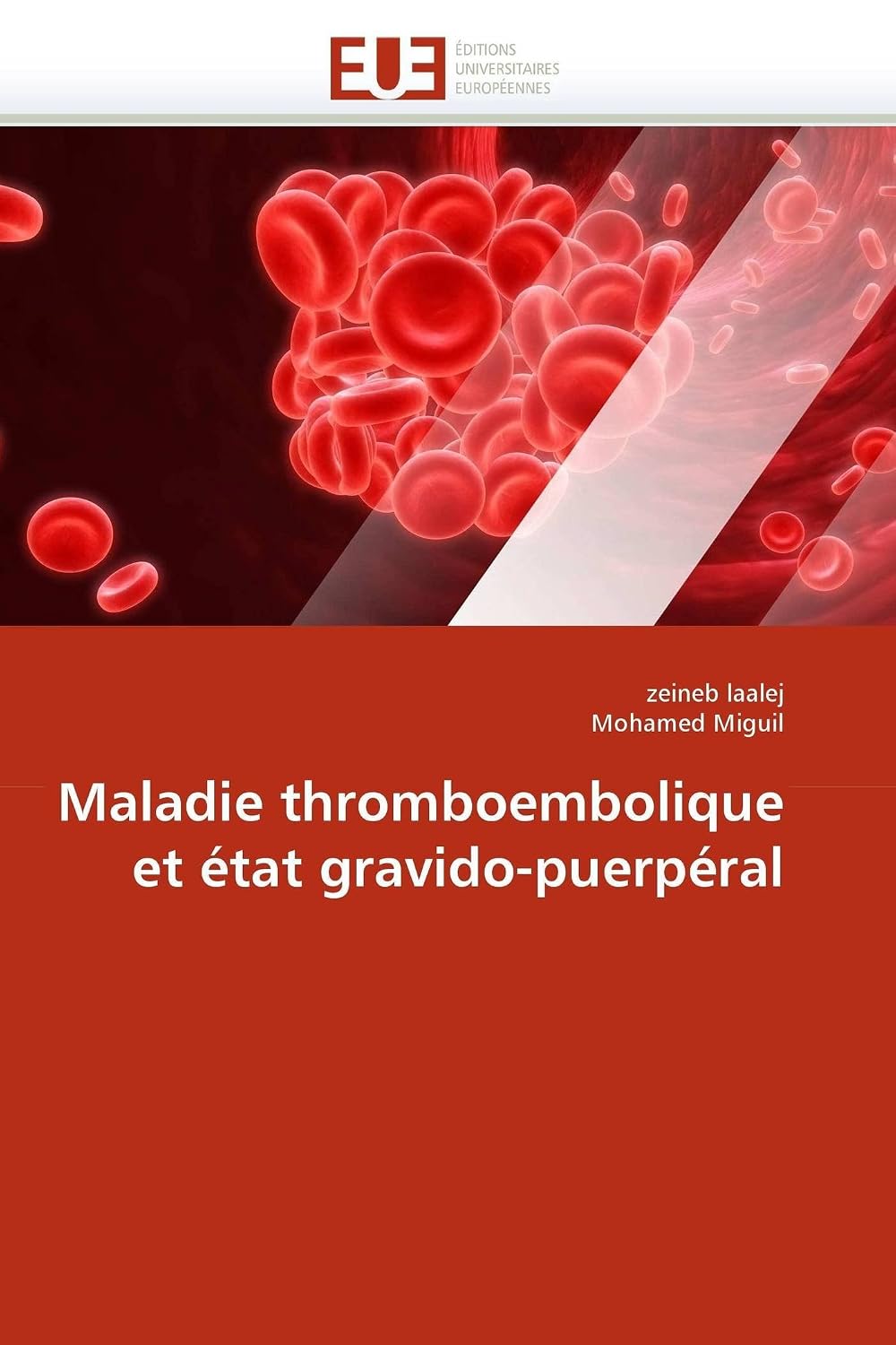 Bild von Maladie thromboembolique et état gravido-puerpéral (Omn.Univ.Europ.)