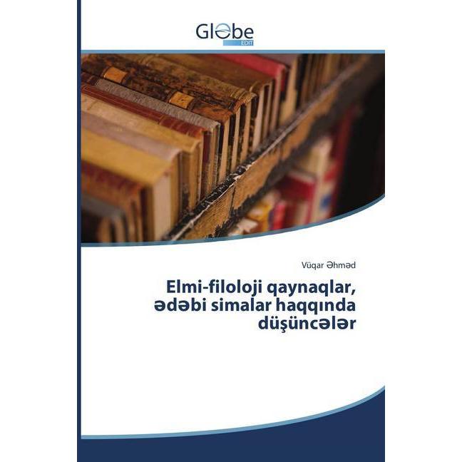 Bild von Elmi-filoloji qaynaqlar, edebi simalar haqqinda düsünceler, Fachbücher von Vüqar Ehmed