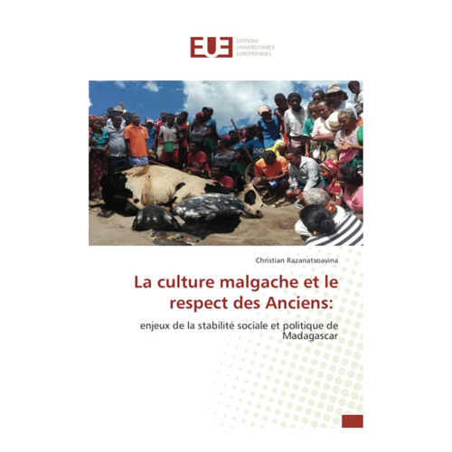 Bild von La culture malgache et le respect des Anciens: Ein Einblick in die soziale Stabilität Madagaskars