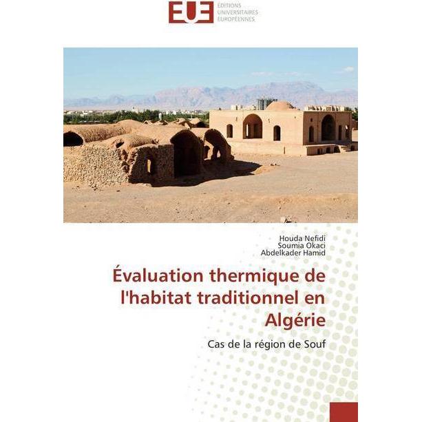 Bild von Nefidi, Houda: Évaluation thermique de l'habitat traditionnel en Algérie