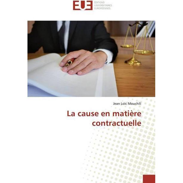 Bild von Mouchili, Jean Loïc: La cause en matière contractuelle