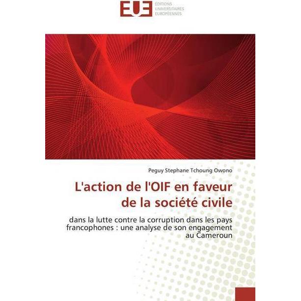 Bild von L'action de l'OIF en faveur de la société civile, Fachbücher von Peguy Stephane Tchoung Owono