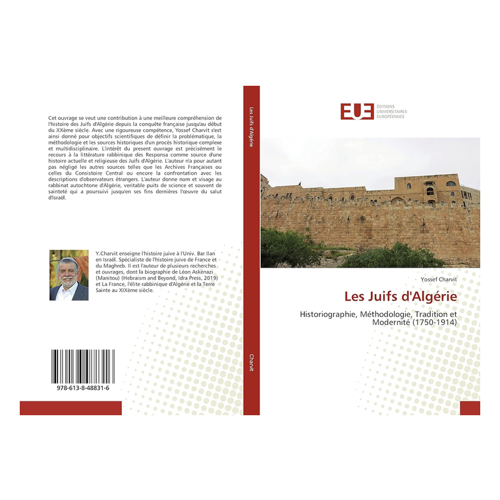 Bild von Les Juifs d'Algérie: Historiographie, Méthodologie, Tradition et Modernité (1750-1914)