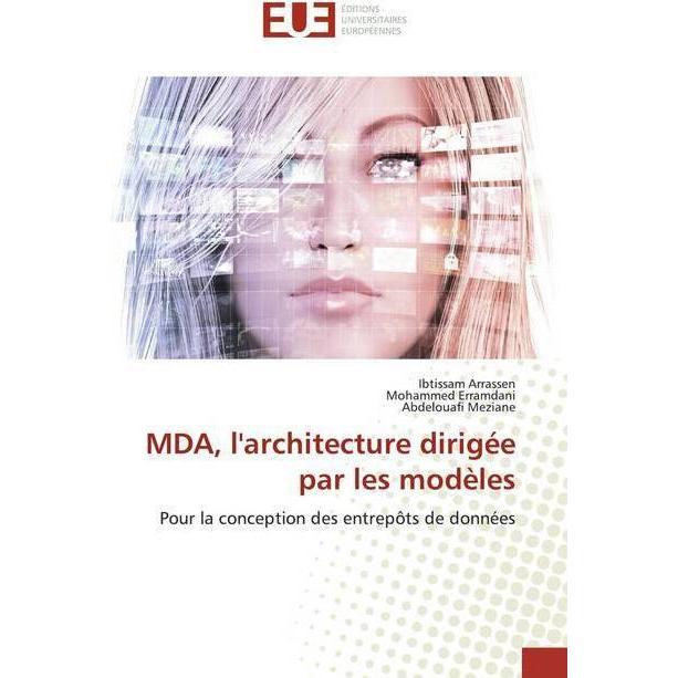 Bild von MDA, l'architecture dirigée par les modèles, Fachbücher von Ibtissam Arrassen, Abdelouafi Meziane, Mohammed Erramdani