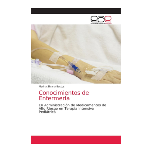 Bild von Conocimientos de Enfermería: En Administración de Medicamentos de Alto Riesgo in der Pädiatrischen Intensivtherapie