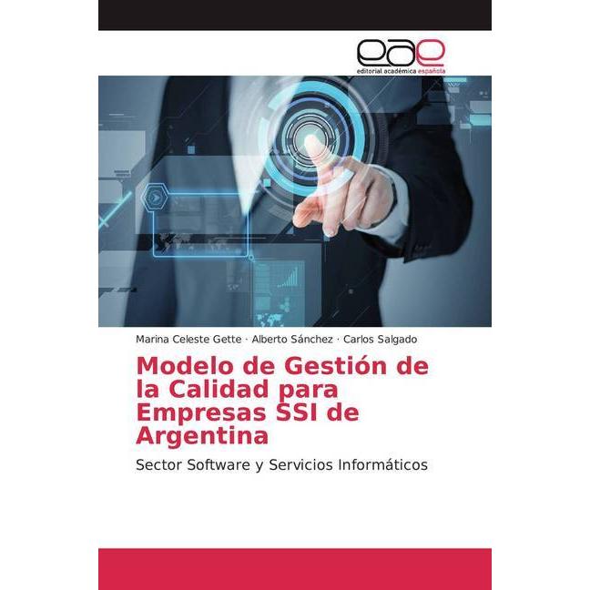 Bild von Modelo de Gestión de la Calidad para Empresas SSI de Argentina, Fachbücher von Alberto Sánchez, Carlos Salgado, Marina Celeste Gette