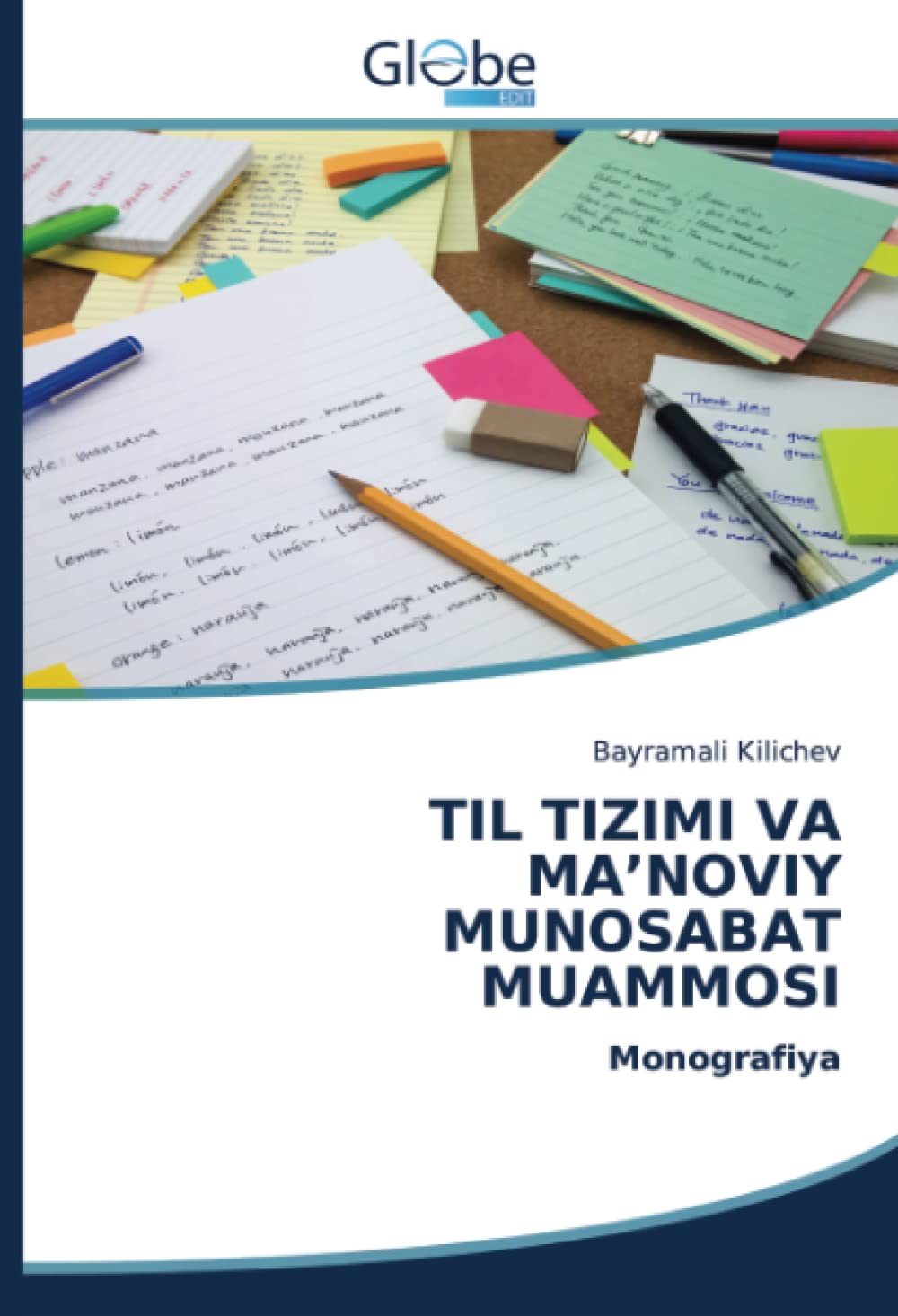 Bild von Kilichev, Bayramali: TIL TIZIMI VA MA¿NOVIY MUNOSABAT MUAMMOSI