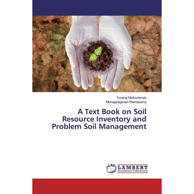 Bild von A Text Book on Soil Resource Inventory and Problem Soil Management, Fachbücher von Murugaragavan Ramasamy, Yuvaraj Muthuraman