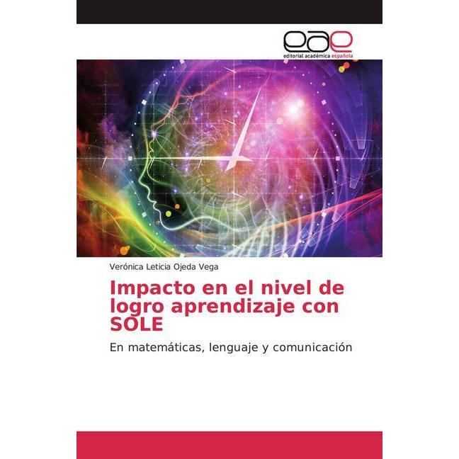 Bild von Impacto en el nivel de logro aprendizaje con SOLE, Schulbücher von Verónica Leticia Ojeda Vega