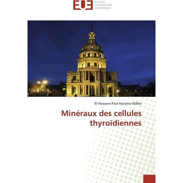 Bild von Minéraux des cellules thyroïdiennes, Fachbücher von El Hassane Paul Hassana Sidibe